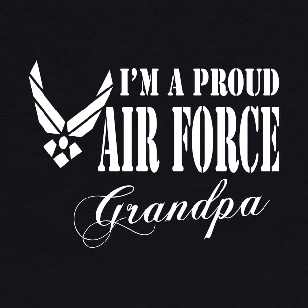 Best Gift for Papaw - I am a Proud Air Force Grandpa by chienthanit